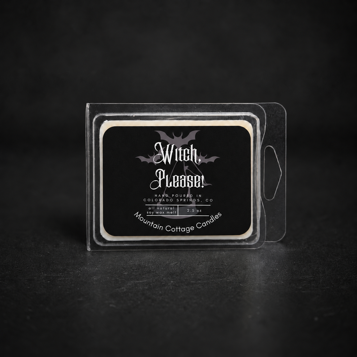 Witch, Please! soy wax melt in a clear clamshell pack, black label with flying bats above a witch's hat